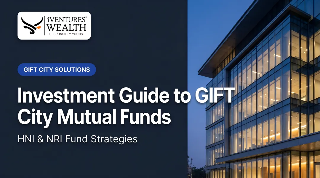 Investment Guide to GIFT City Mutual Funds
