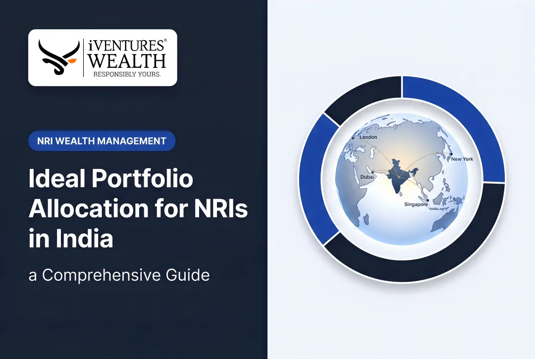 Ideal Portfolio Allocation for NRIs in India: a Comprehensive Guide