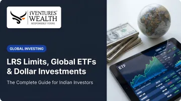 LRS Limits, Global ETFs &amp; Dollar Investments: The Complete Guide for Indian Investors