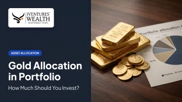 Gold Allocation in Portfolio: How Much Should You Invest?
