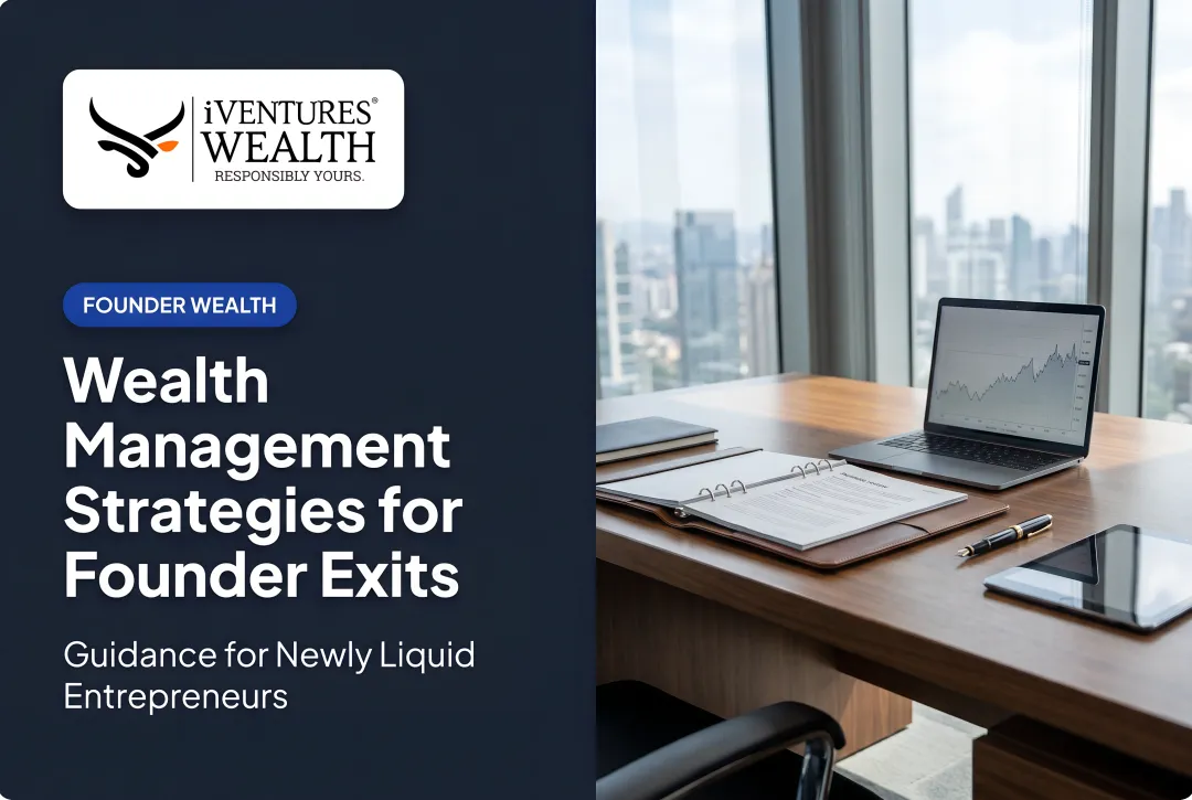 Wealth Management Strategies for Founder Exits