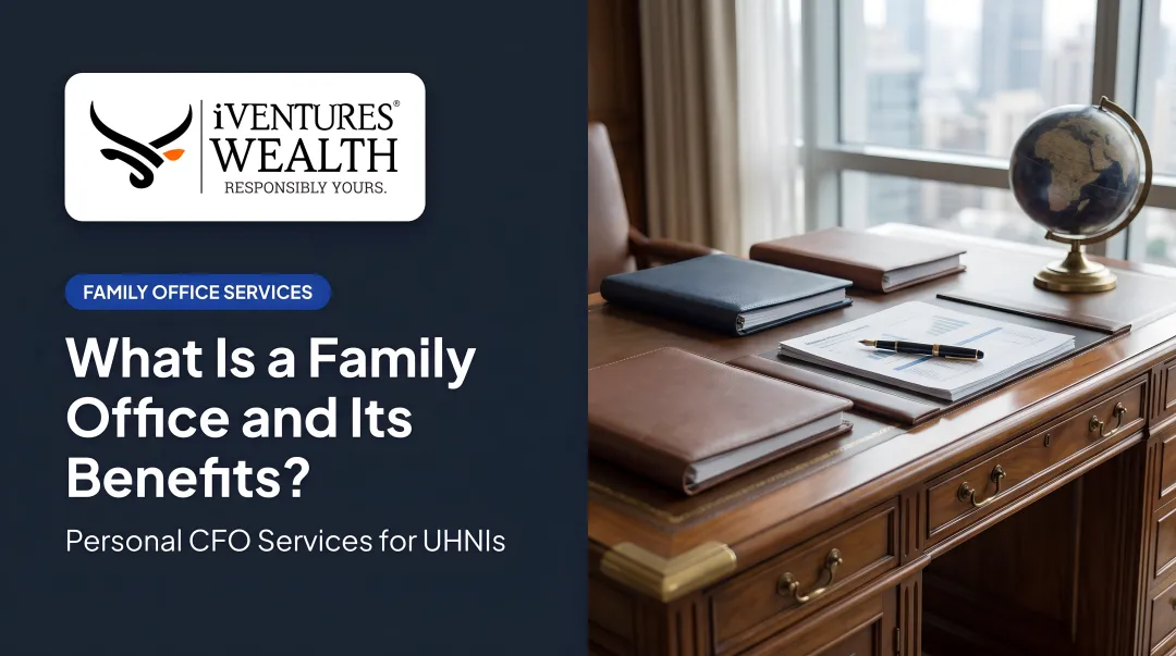 What Is a Family Office and Its Benefits?