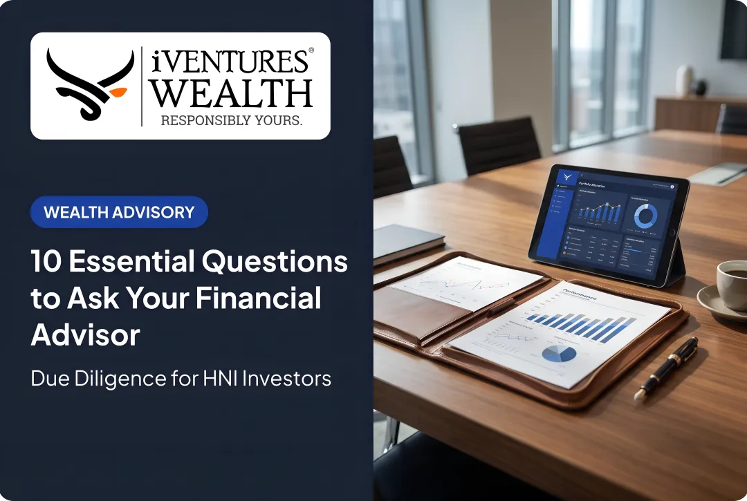10 Essential Questions to Ask Your Financial Advisor