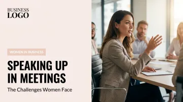 Speaking Up in Meetings: The Challenges Women Face
