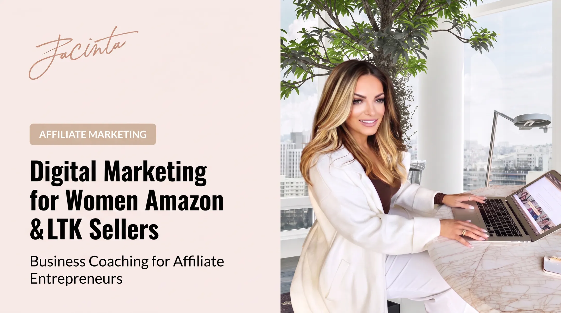 Digital Marketing for Women Amazon & LTK Sellers