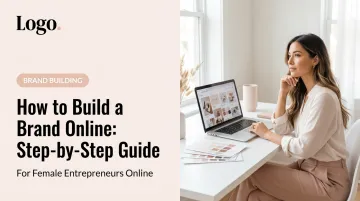 How to Build a Brand Online: Step-by-Step Guide
