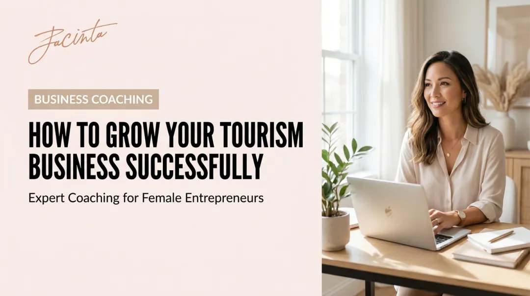 How to Grow Your Tourism Business Successfully