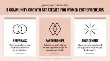 Three community growth strategies for women entrepreneurs referrals partnerships and engagement