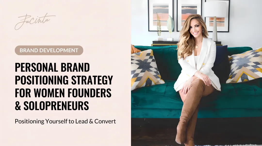Personal Brand Positioning Strategy for Women Founders &amp; Solopreneurs