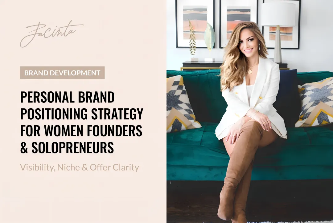 Personal Brand Positioning Strategy for Women Founders & Solopreneurs