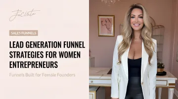 Lead Generation Funnel Strategies for Women Entrepreneurs