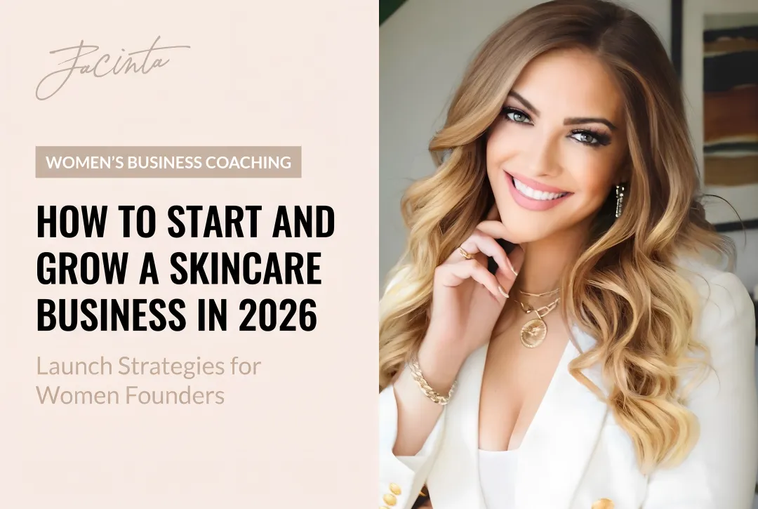 How to Start and Grow a Skincare Business in 2026