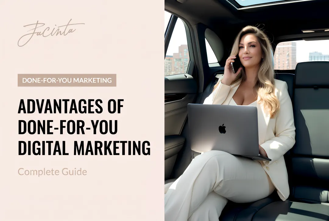 Advantages of Done-For-You Digital Marketing: Complete Guide