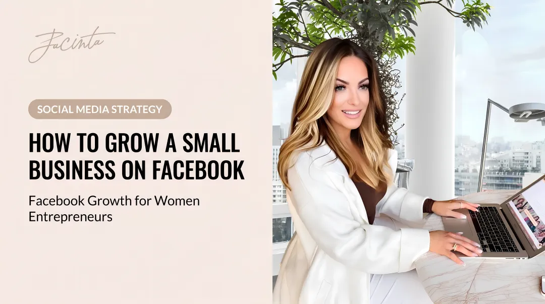 How to Grow a Small Business on Facebook
