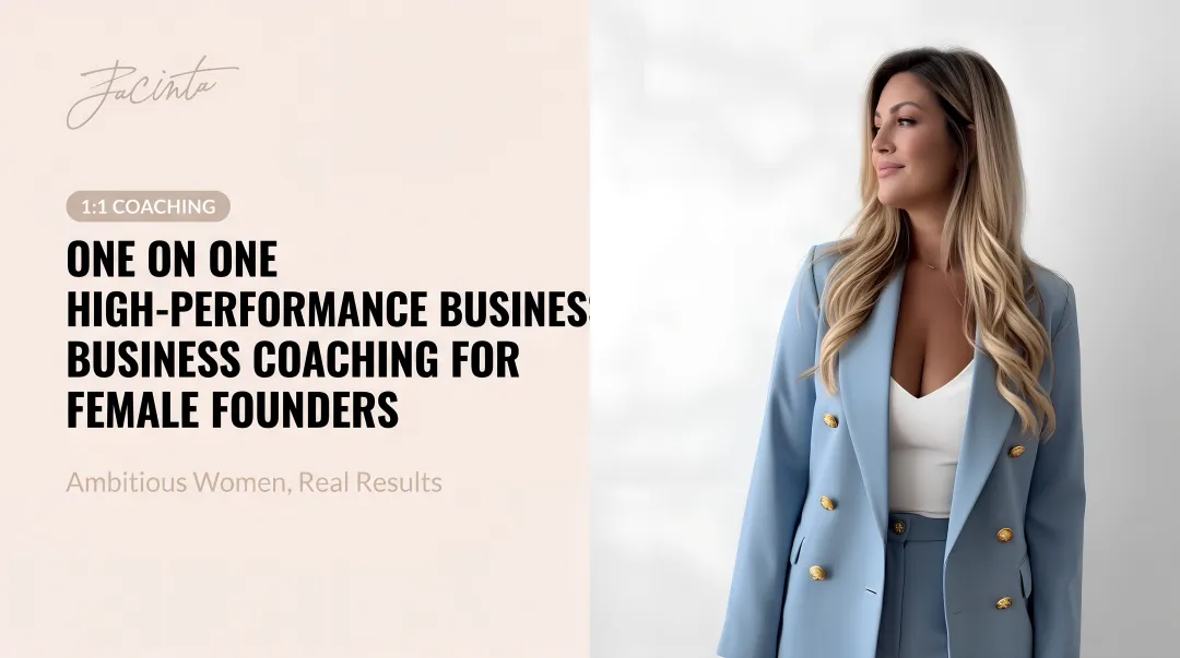 One on One High-Performance Business Coaching for Female Founders