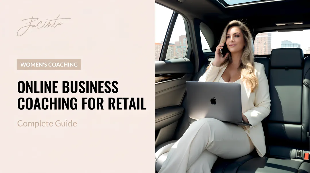Online Business Coaching for Retail: Complete Guide