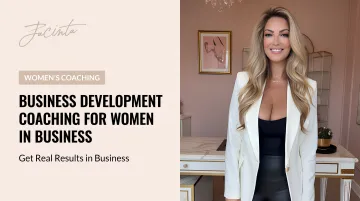 Business Development Coaching for Women in Business: Get Real Results in Business