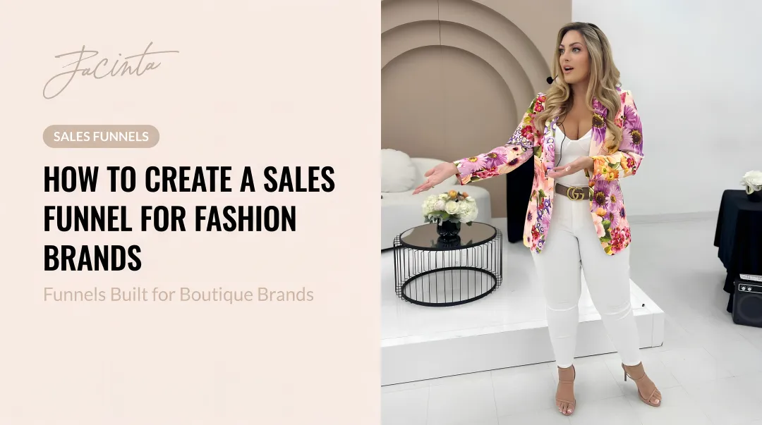 How to Create a Sales Funnel for Fashion Brands
