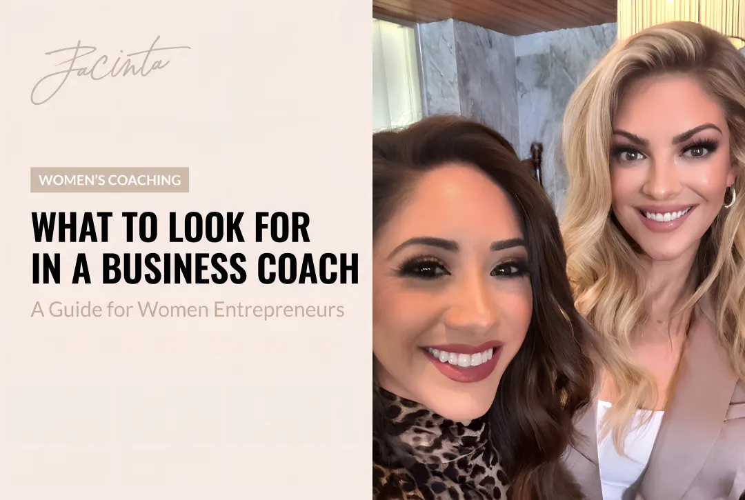 What to Look for in a Business Coach (A Guide for Women Entrepreneurs)