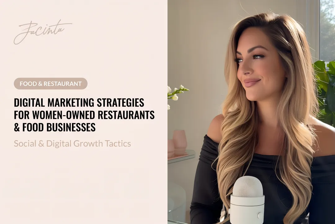 Digital Marketing Strategies for Women-Owned Restaurants & Food Businesses