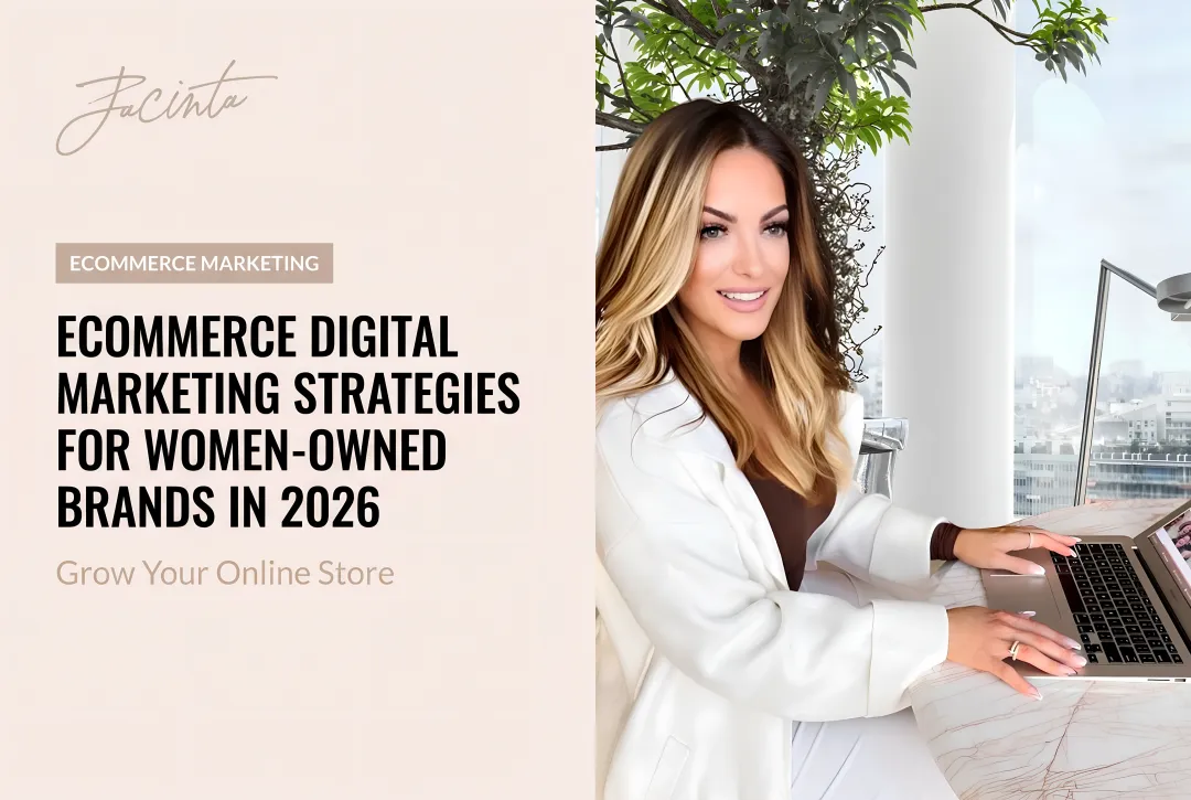 Ecommerce Digital Marketing Strategies for Women-Owned Brands in 2026