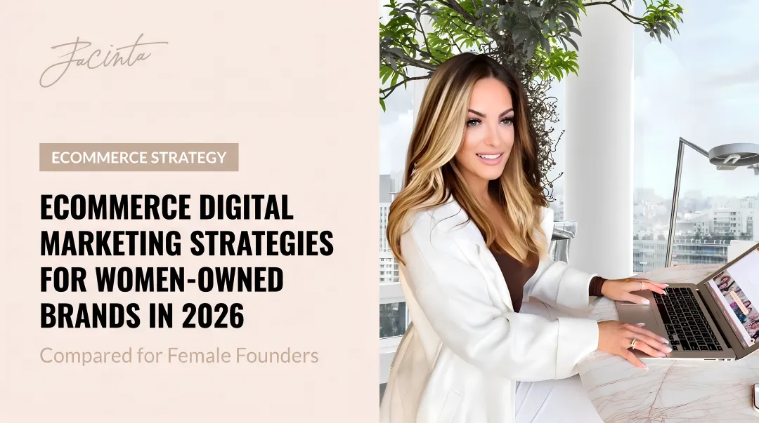 Ecommerce Digital Marketing Strategies for Women-Owned Brands in 2026