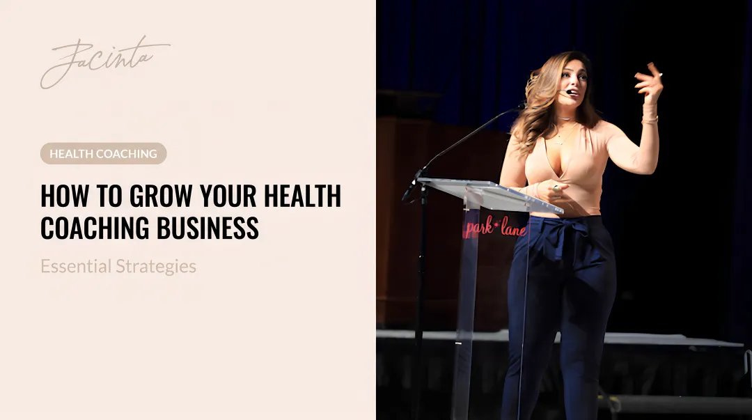 How to Grow Your Health Coaching Business: Essential Strategies