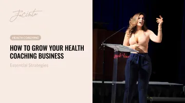 How to Grow Your Health Coaching Business: Essential Strategies