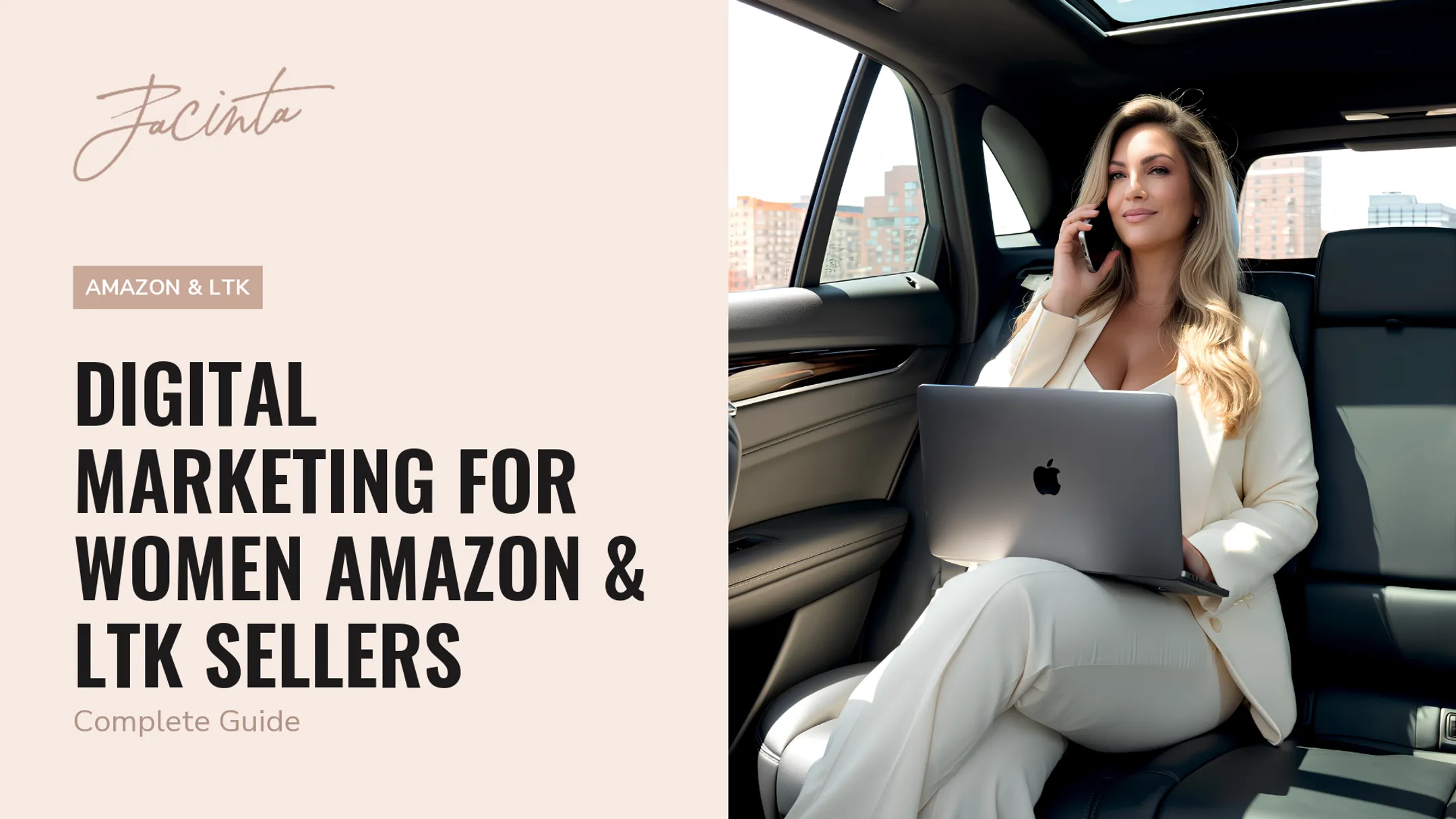 Digital Marketing for Women Amazon & LTK Sellers