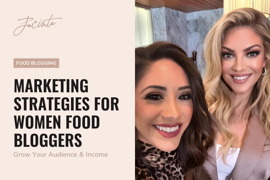 Marketing Strategies for Women Food Bloggers
