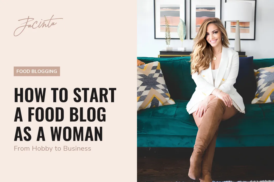 How to Start a Food Blog as a Woman