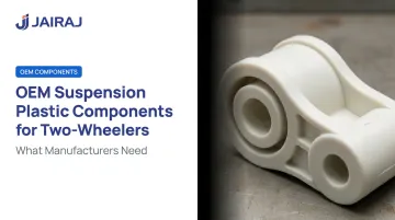 OEM Suspension Plastic Components for Two-Wheelers: What Manufacturers Need