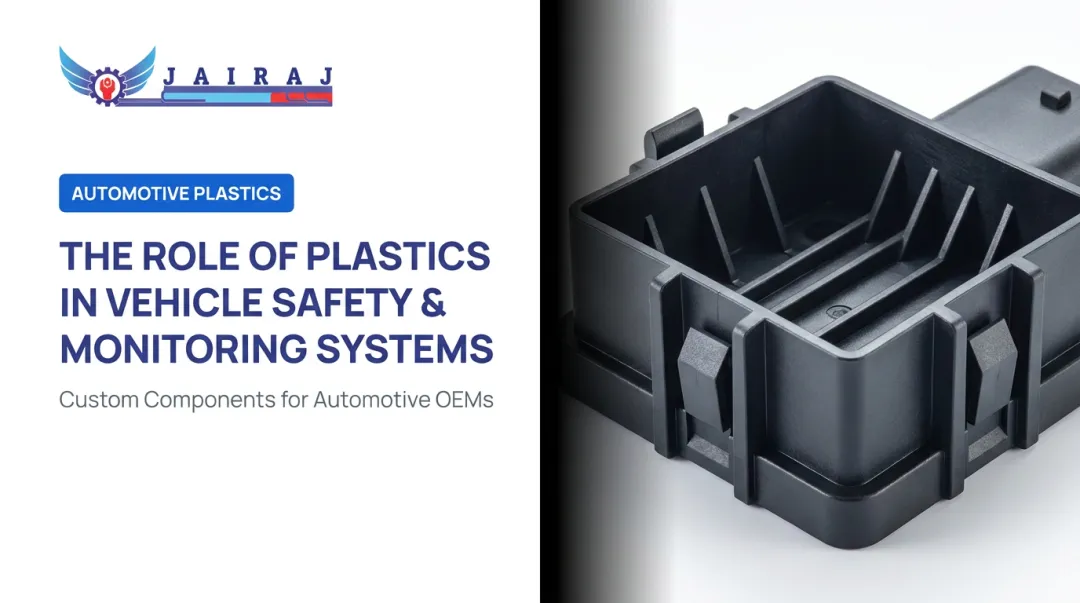 The Role of Plastics in Vehicle Safety & Monitoring Systems