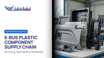 E-Bus Plastic Component Supply Chain: Sourcing, Standards &amp; Scalability