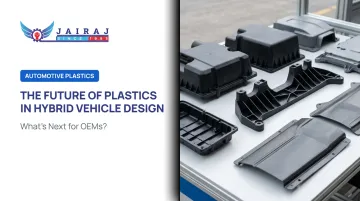 The Future of Plastics in Hybrid Vehicle Design: What's Next for OEMs?