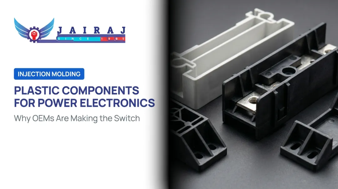 Plastic Components for Power Electronics: Why OEMs Are Making the Switch