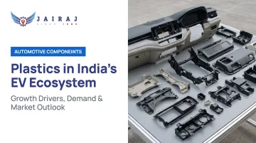 Plastics in India's EV Ecosystem: Growth Drivers, Demand & Market Outlook
