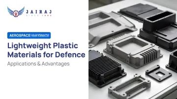 Lightweight Plastic Materials for Defence: Applications & Advantages