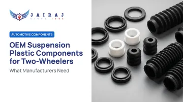 OEM Suspension Plastic Components for Two-Wheelers: What Manufacturers Need