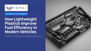 How Lightweight Plastics Improve Fuel Efficiency in Modern Vehicles