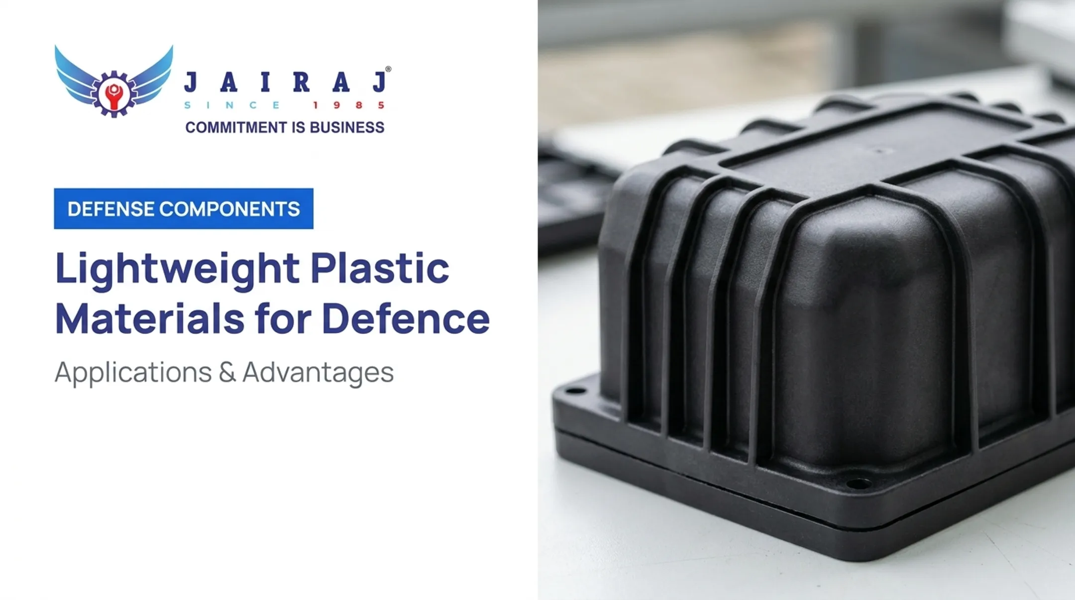 Lightweight Plastic Materials for Defence: Applications & Advantages