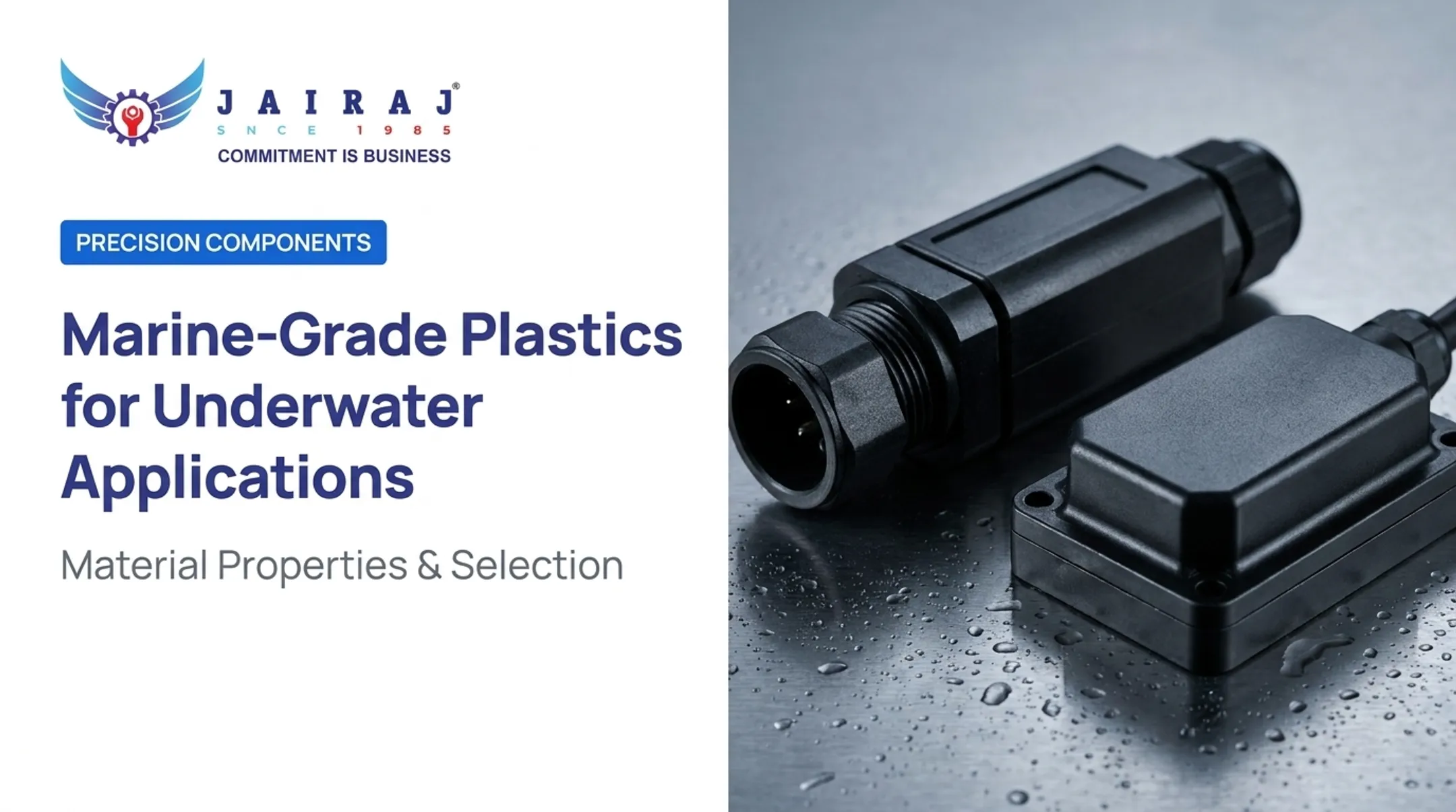 Marine-Grade Plastics for Underwater Applications: Material Properties &amp; Selection