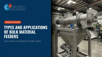 Types and Applications of Bulk Material Feeders
