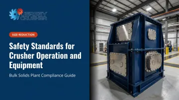 Safety Standards for Crusher Operation and Equipment