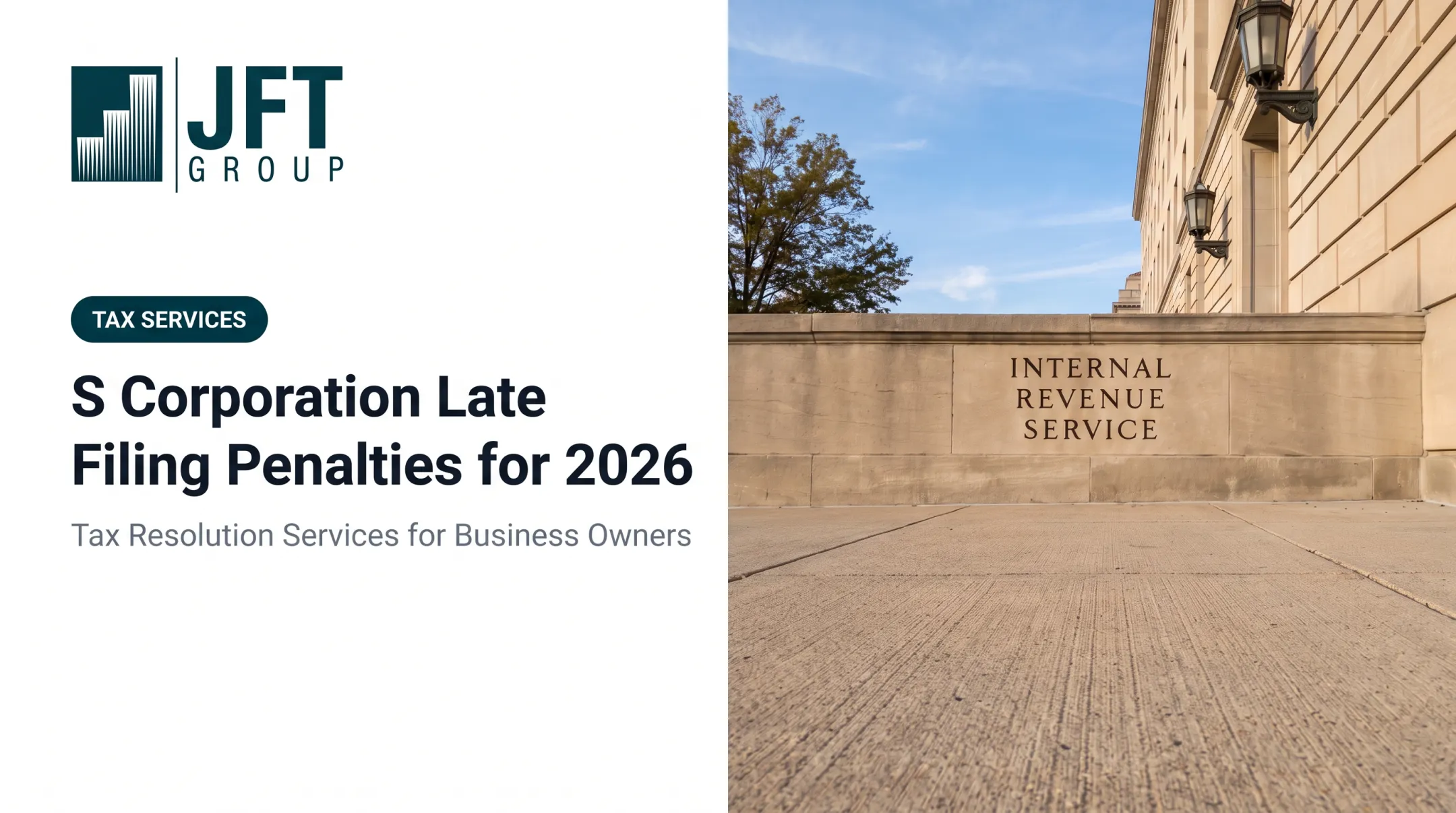 S Corporation Late Filing Penalties for 2026
