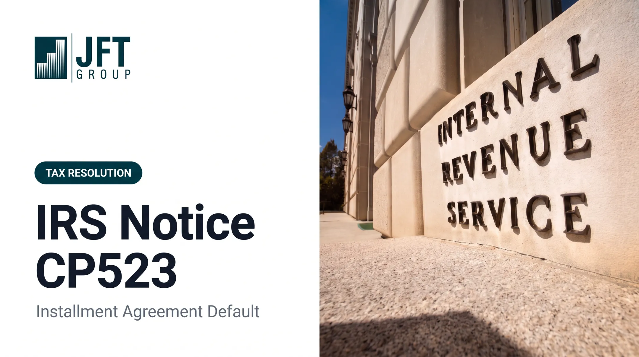 IRS Notice CP523: Installment Agreement Default