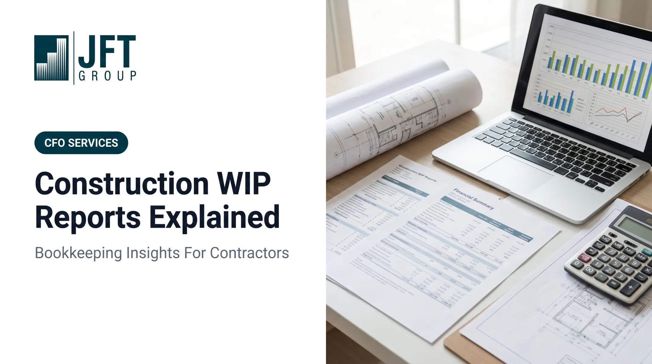 Construction WIP Reports Explained