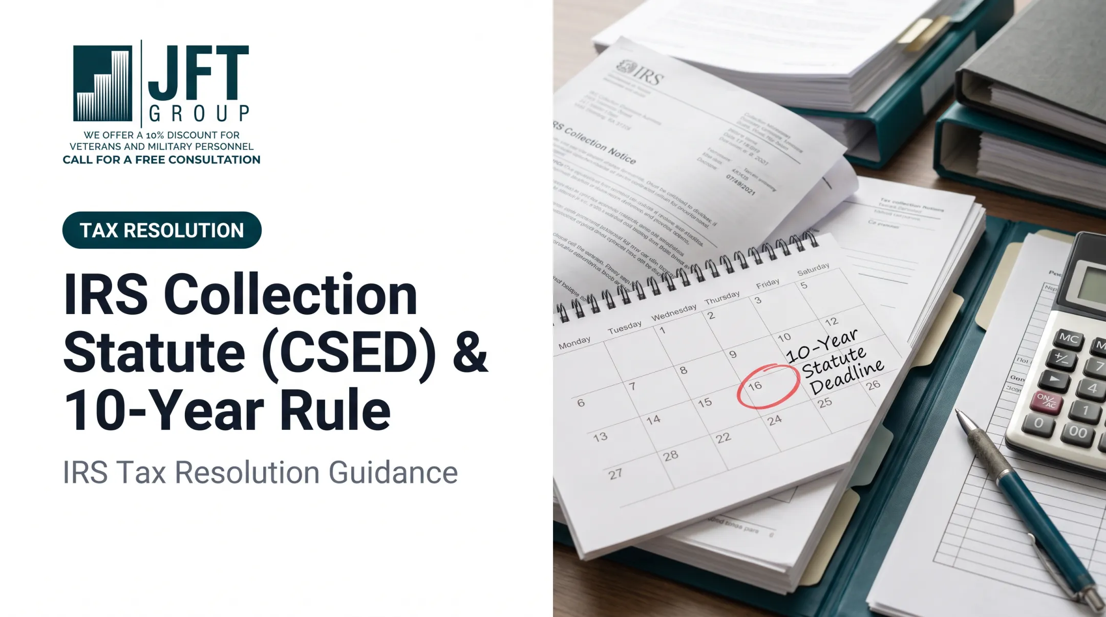 IRS Collection Statute (CSED) & 10-Year Rule