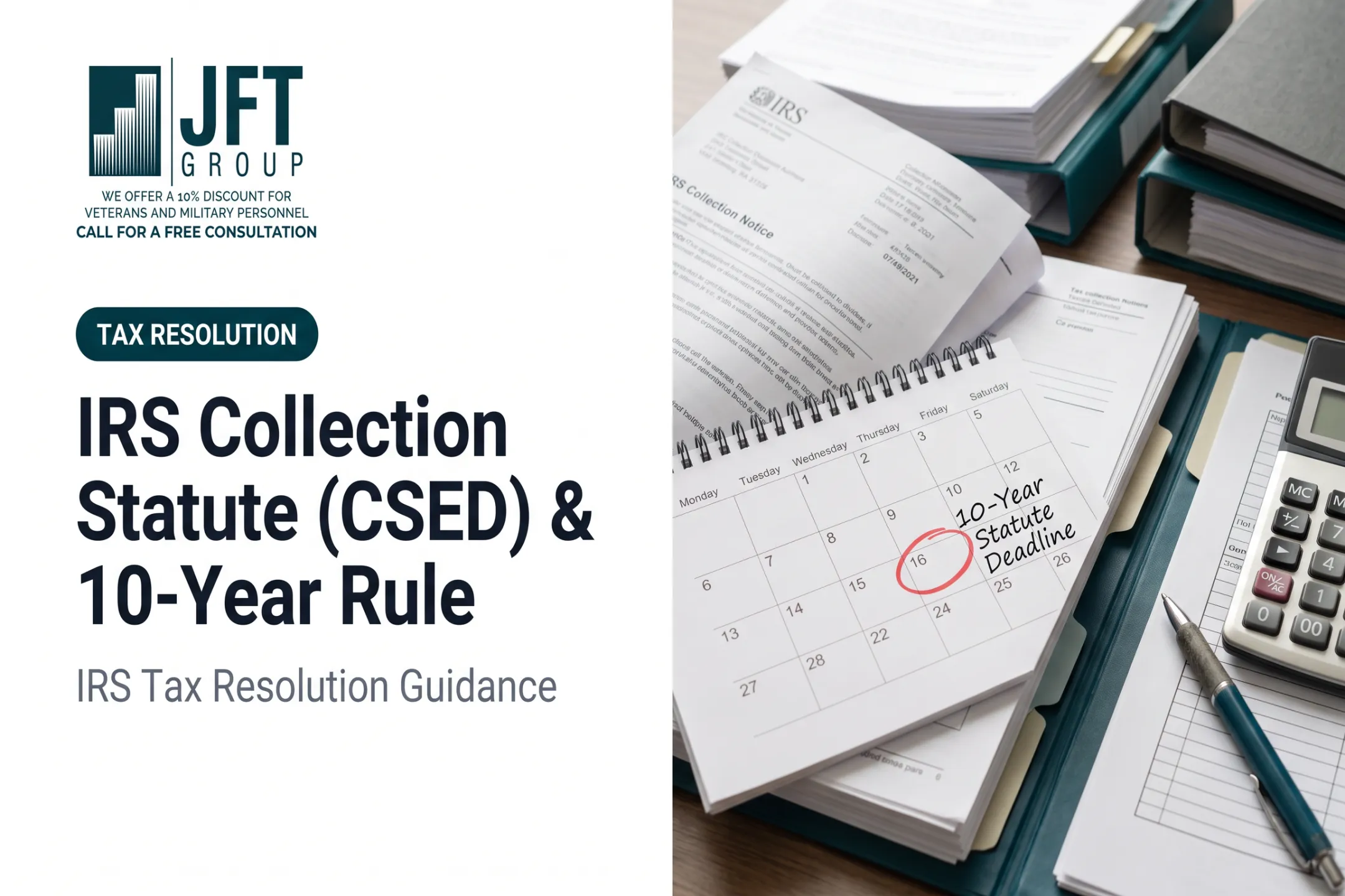IRS Collection Statute (CSED) & 10-Year Rule