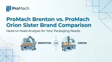 ProMach Brenton vs. ProMach Orion Sister Brand Comparison